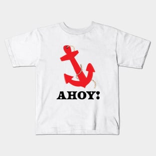 Ahoy! Kids T-Shirt